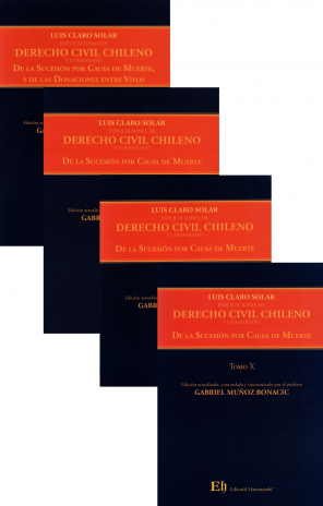 Explicaciones de derecho civil chileno y comparado. Libro tercero. De la sucesión por causa de muerte