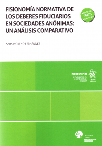 Fisonomía normativa de los deberes fiduciarios en sociedades anónimas: Un análisis comparativo