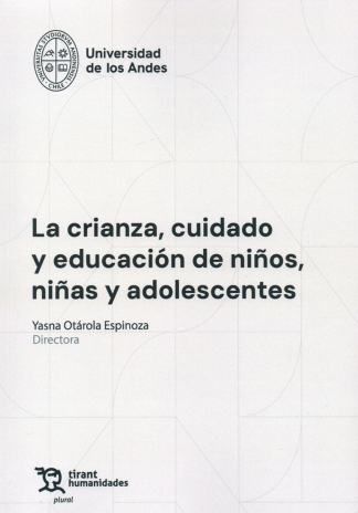 La crianza, cuidado y educación de niños, niñas y adolescentes