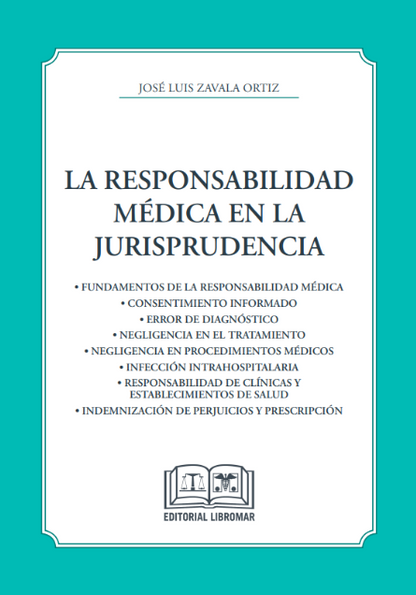 La responsabilidad médica en la jurisprudencia