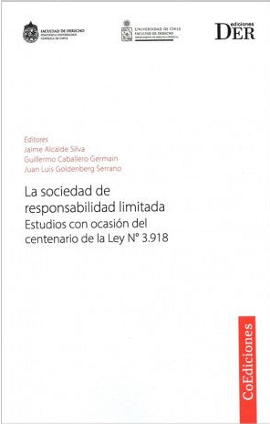 La Sociedad de Responsabilidad Limitada, Estudios con Ocasión del Centenario de la Ley N° 3.918