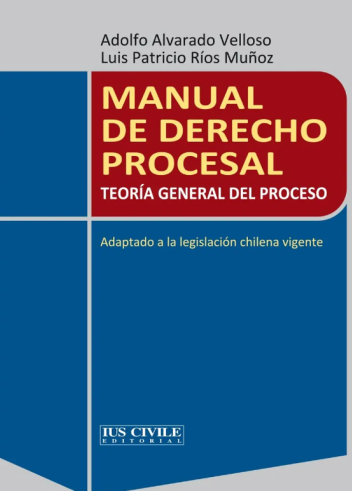 Manual de derecho procesal. Teoría general del proceso