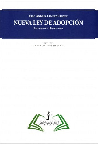 Nueva ley de adopción. Explicación y formularios