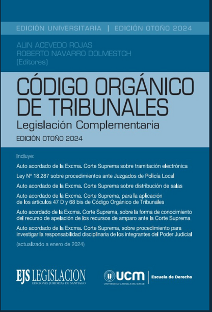 Código organico de tribunales. Legislación complementaria. Edicion otoño 2024