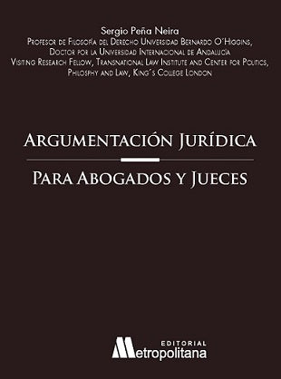 Argumentación jurídica para abogados y jueces