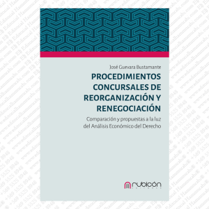 Procedimientos concursales de reorganización y renegociación