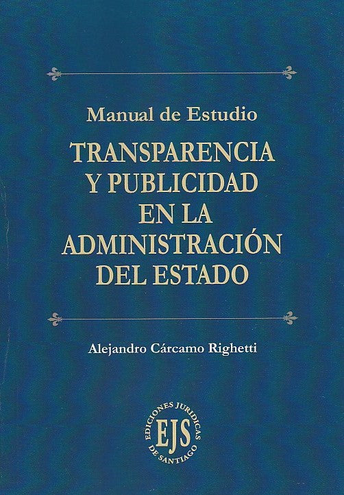 Manual de estudio transparencia y publicidad en la administración del Estado
