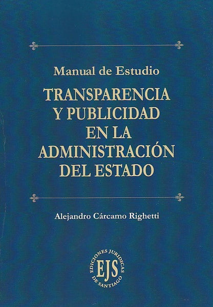 Manual de estudio transparencia y publicidad en la administración del Estado