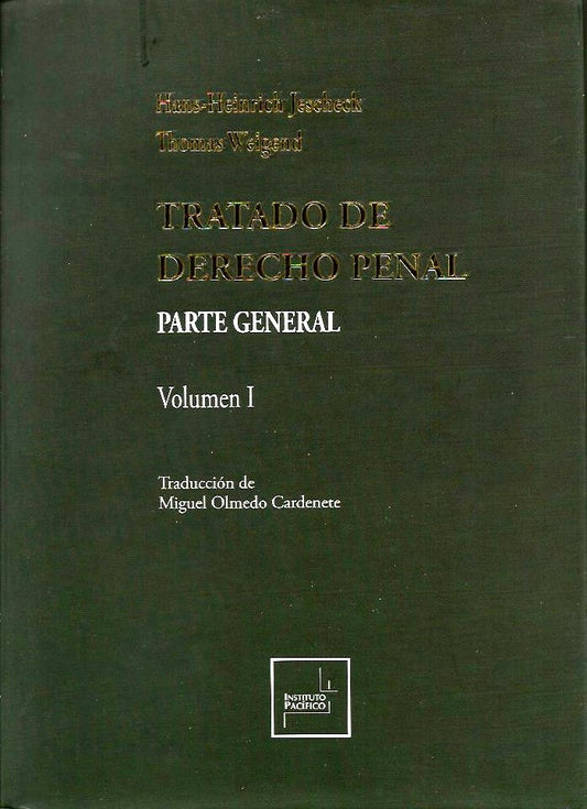 Tratado de Derecho Penal, Parte General. 2 Volúmenes