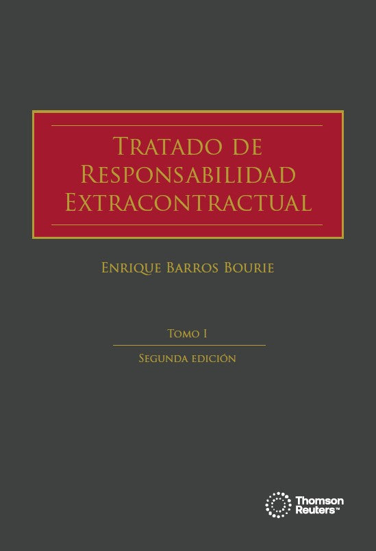 Tratado de responsabilidad extracontractual. 2da edición. Dos tomos