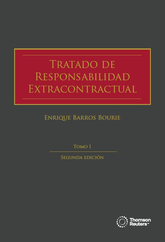 Tratado de responsabilidad extracontractual. 2da edición. Dos tomos