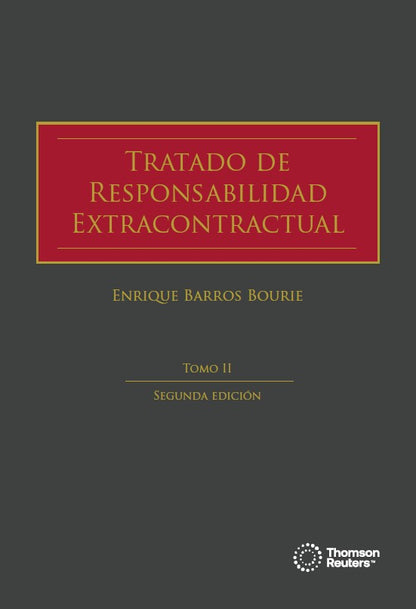 Tratado de responsabilidad extracontractual. 2da edición. Dos tomos